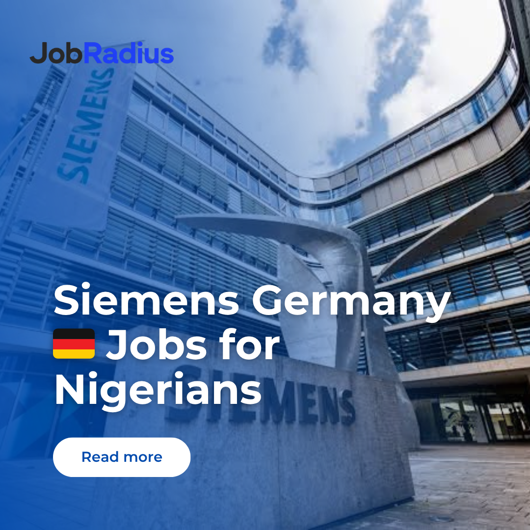 Siemens Germany Jobs for Foreign Workers: Opportunities for Nigerians in 2026