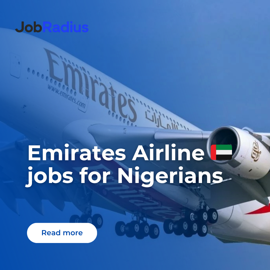 Emirates Airline Jobs for Nigerians: Salary, Benefits & How to Apply in 2026