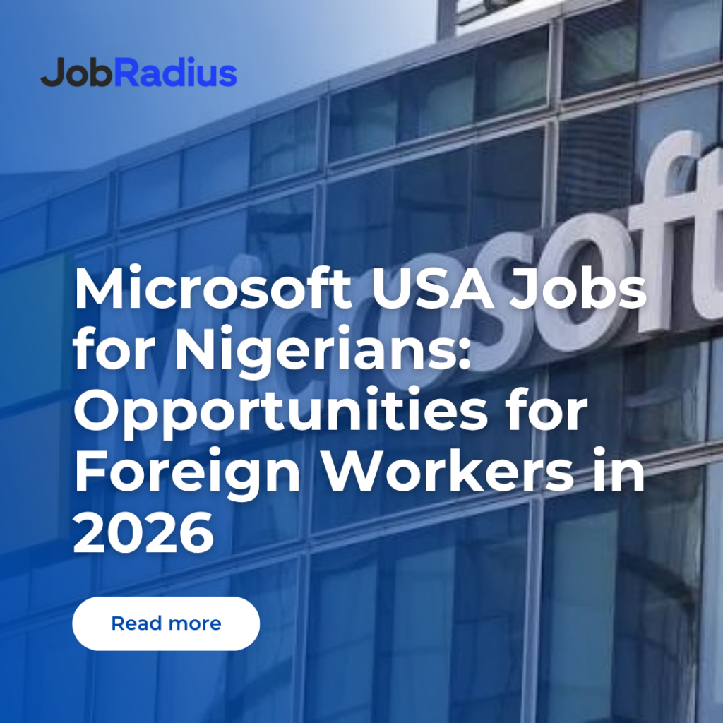 Microsoft USA Jobs for Nigerians: Opportunities for Foreign Workers in 2026