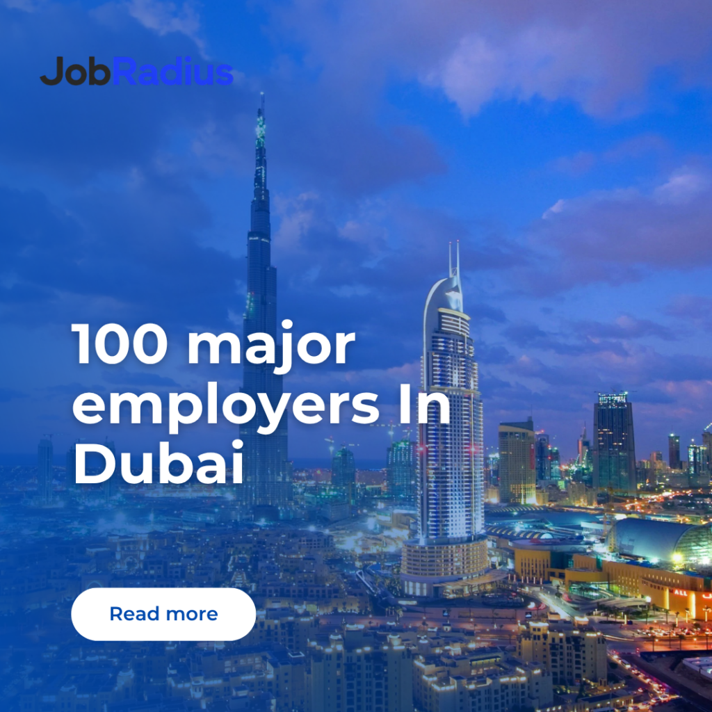 100 major employers In Dubai