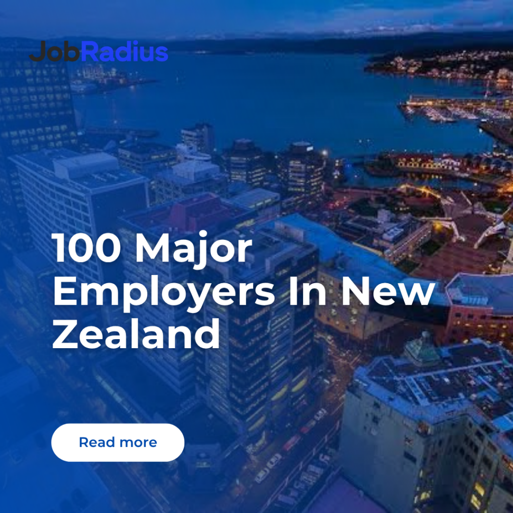100 Major Employers In New Zealand