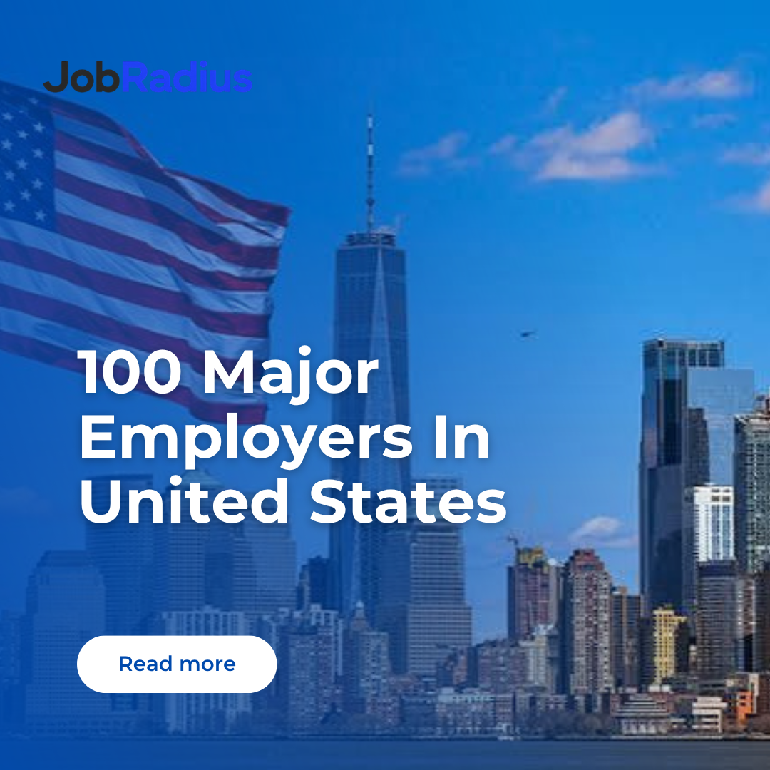 100 Major Employers In United States