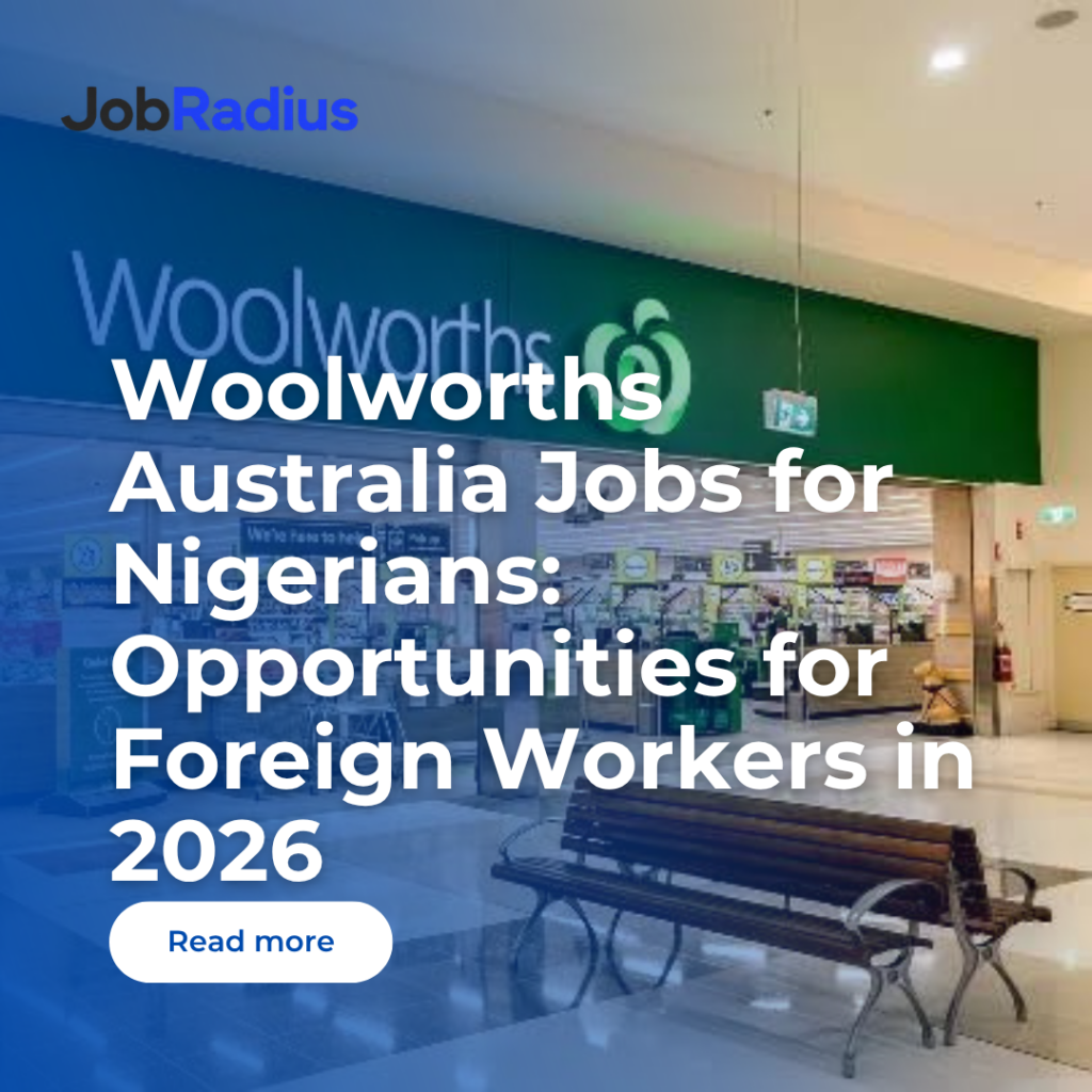 Woolworths Australia Jobs for Nigerians: Opportunities for Foreign Workers in 2026