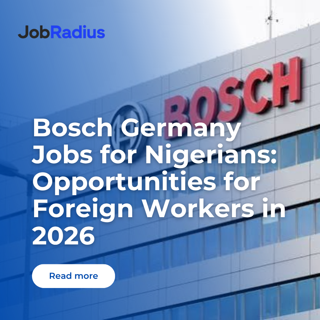 Bosch Germany Jobs for Nigerians: Opportunities for Foreign Workers in 2026