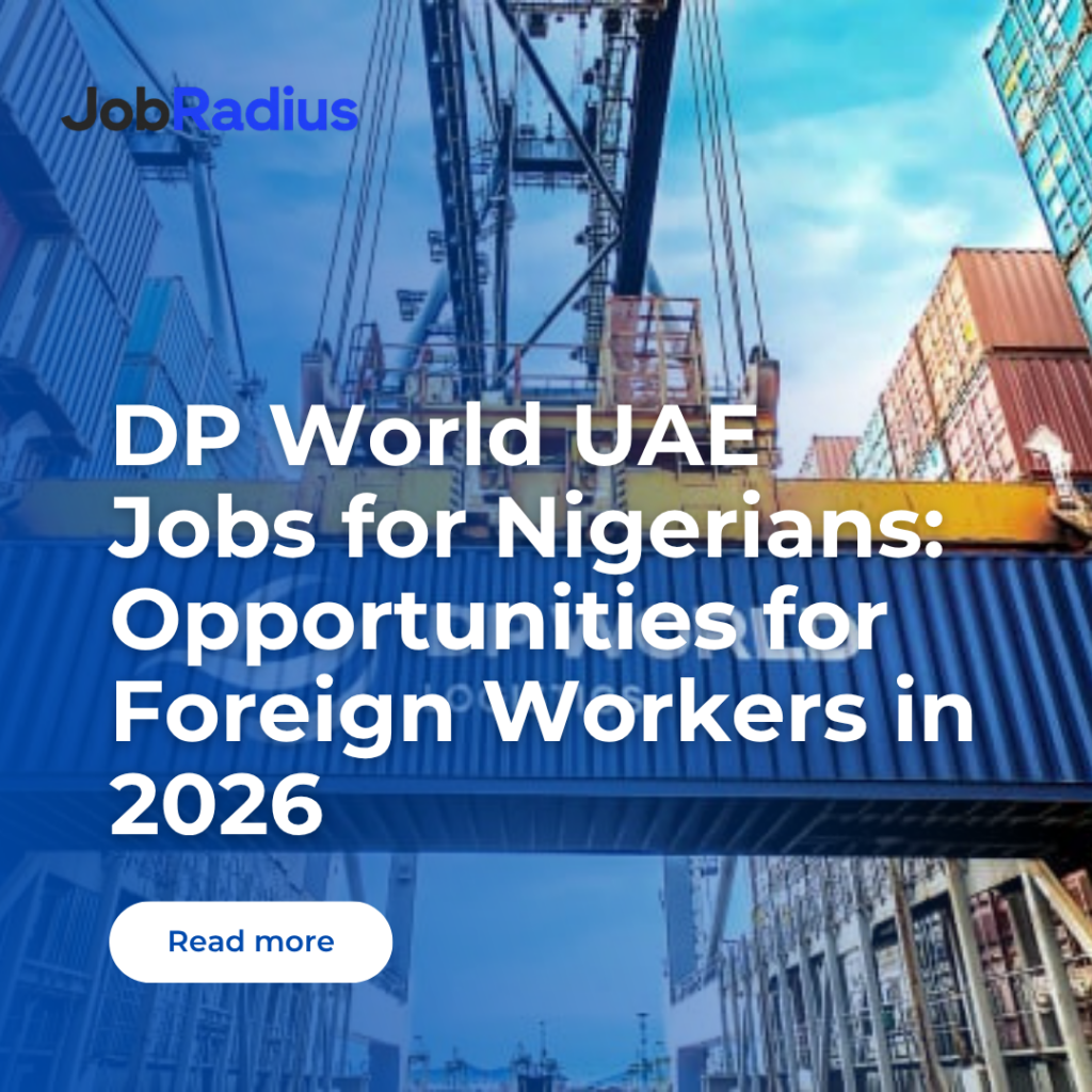 DP World UAE Jobs for Nigerians: Opportunities for Foreign Workers in 2026